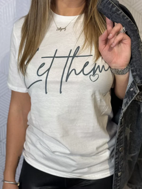 Let Them T-Shirt